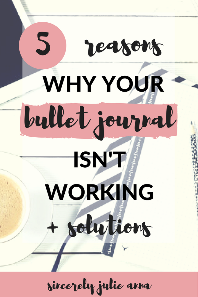 Why Your Bullet Journal Isn't Working - Julie Anna's Books